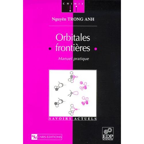 Orbitales Frontieres - Manuel Pratique   de Anh-Trong Nguyen  Format Broch 