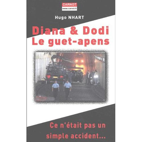 Diana & Dodi - Le Guet-Apens   de Hugo Nhart  Format Broch 