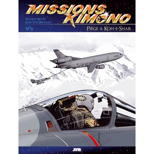 Missions Kimono Tome 6 - Pige  Koh-E-Shar   de Jean-Yves Brouard  Format Album 