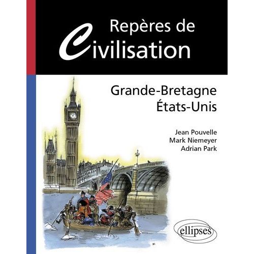 Repres De Civilisation : Grande-Bretagne, Etats-Unis   de Pouvelle Jean  Format Broch 