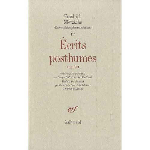 Ecrits Posthumes 1870-1873   de friedrich nietzsche  Format Beau livre 