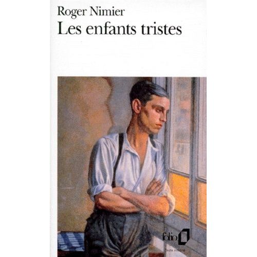 Les Enfants Tristes   de Nimier Roger  Format Poche 