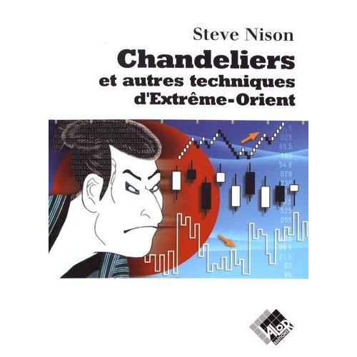 Chandeliers Et Autres Techniques D'extrme-Orient   de Nison Steve  Format Beau livre 