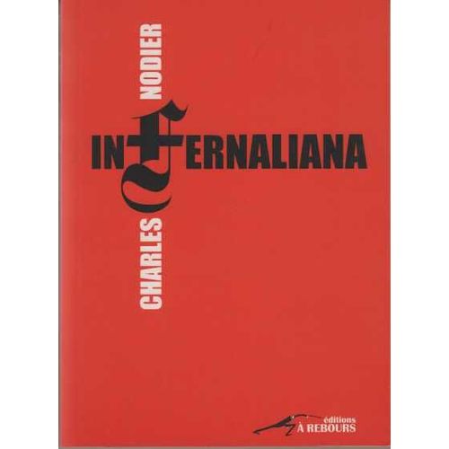 Infernaliana   de Nodier Charles  Format Broch 