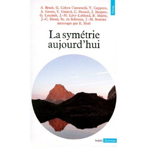 La Symtrie Aujourd'hui   de Nol Emile  Format Poche 