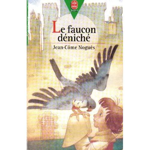 Le Faucon Denich   de Nogus, Jean-Cme  Format Poche 