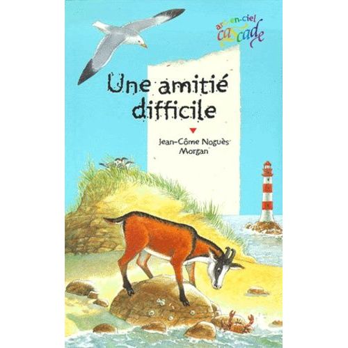 Une Amitie Difficile    Format Poche 