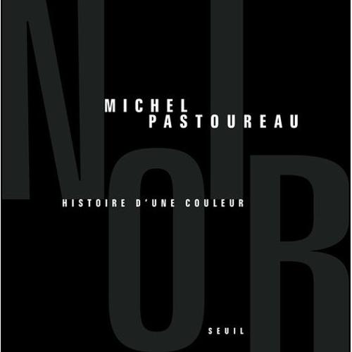 Noir - Histoire D'une Couleur   de michel pastoureau  Format Beau livre 