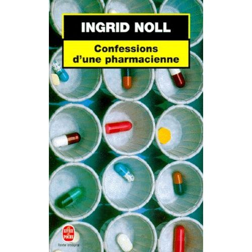 Confessions D'une Pharmacienne   de Noll Ingrid  Format Poche 