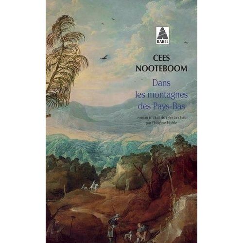 Dans Les Montagnes Des Pays-Bas   de Nooteboom Cees  Format Poche 