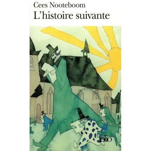L'histoire Suivante   de Nooteboom Cees  Format Poche 