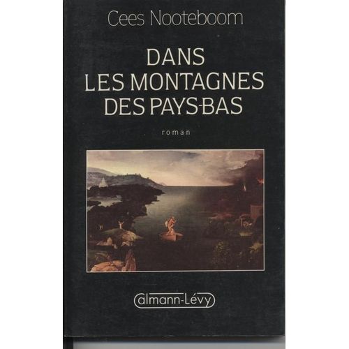 Dans Les Montagnes Des Pays-Bas   de Nooteboom Cees  Format Beau livre 