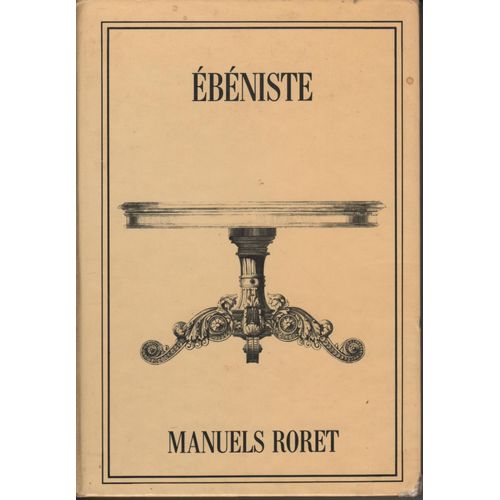 Manuels-Roret - Nouveau Manuel Complet De L'ebeniste Et Du Tabletier   de Nosban  Format Beau livre 