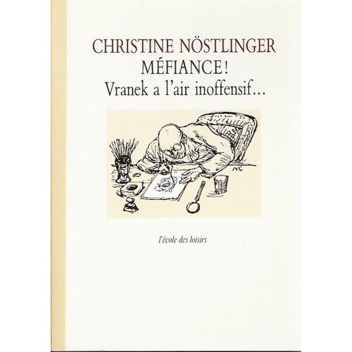 Mfiance ! Vranek  L'air Inoffensif   de christine nstlinger  Format Beau livre 