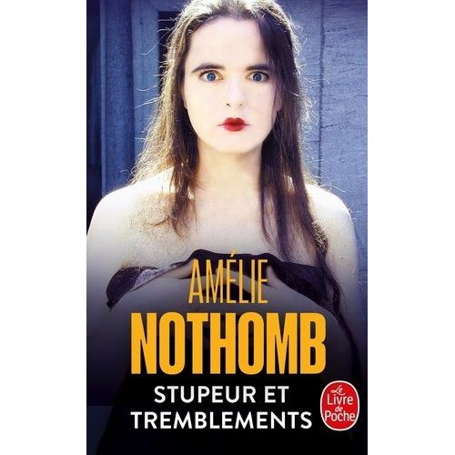 Stupeur Et Tremblements    Format Poche 