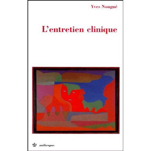 L'entretien Clinique   de Yves Nougu  Format Broch 