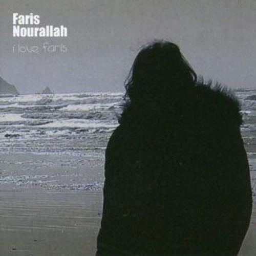 I Love Faris - Faris Nourallah