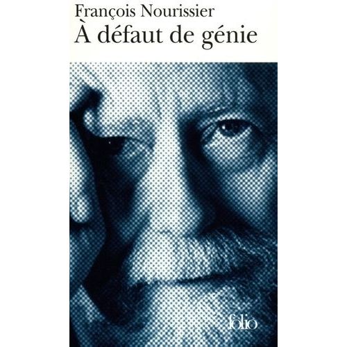 A Dfaut De Gnie   de Nourissier Franois  Format Poche 