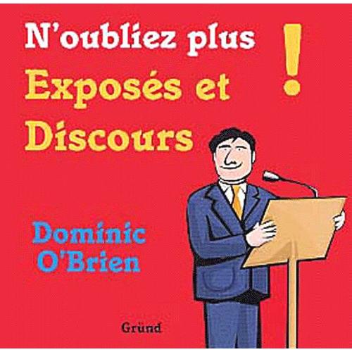 N'oubliez Plus Exposs Et Discours !   de Dominic O'brien  Format Broch 