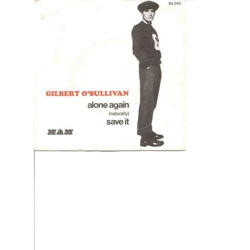 Alone Again - Gilbert O Sullivan