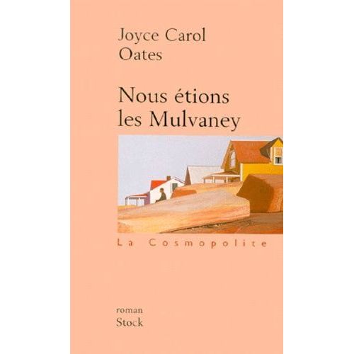 Nous Etions Les Mulvaney   de Oates Joyce Carol  Format Beau livre 