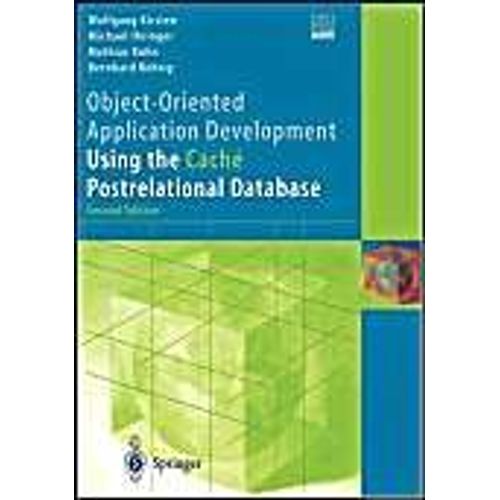 Object-Oriented Application Development Using The Cach Postrelational Database    Format Reli 