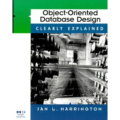 Object-Oriented Database Design Clearly Explained   de Harrington Jan-L  Format Broch 