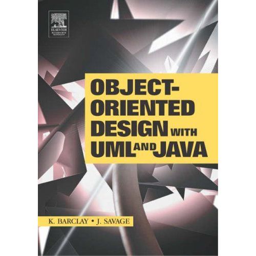 Object-Oriented Design With Uml And Java   de Kenneth A. Barclay