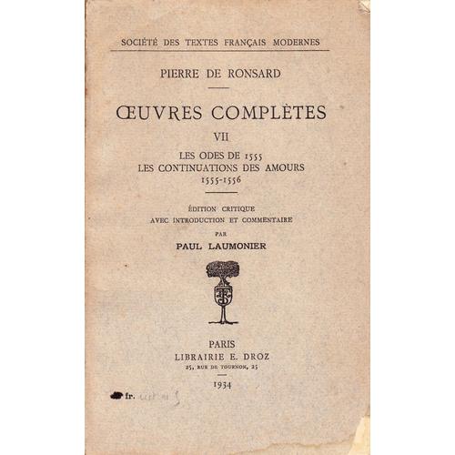 Oeuvres Completes Vii : Les Odes De 1555, Les Continuations Des Amours 1555 - 1556   de pierre de ronsard 