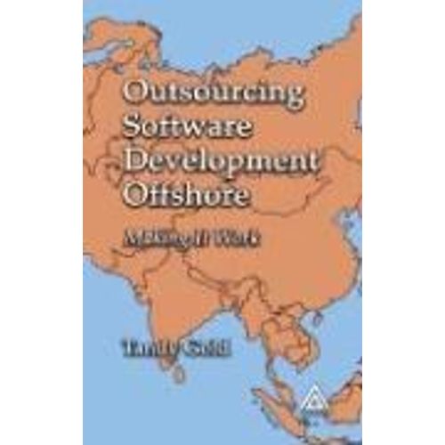 Offshore Software Development : Making It Work   de Tandy Gold  Format Cartonn 