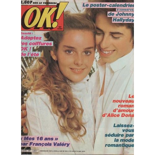 Ok Age Tendre  N 281 : Johnny Hallyday/Renaud/Sophie Marceau/Giraudeau/Miss France 1981/Anicee Alvina/Francois Valery/Alice Dona Et Laurent Boyer