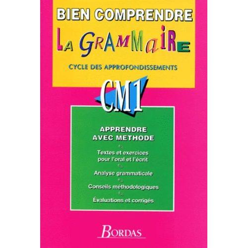 Bien Comprendre La Grammaire Cm1 - Apprendre Avec Mthode   de marie-christine olivier  Format Broch 
