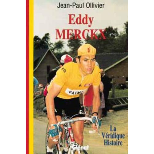 Eddy Merckx   de jean-paul ollivier  Format Broch 
