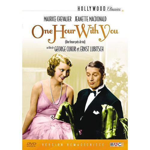 Une Heure Prs De Toi (One Hour With You) - Version Remasterise de Ernst Lubitsch