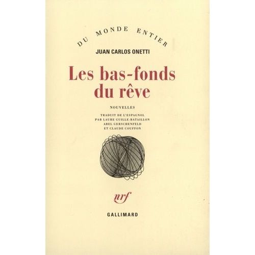 Les Bas-Fonds Du Rve   de Onetti Juan-Carlos  Format Beau livre 