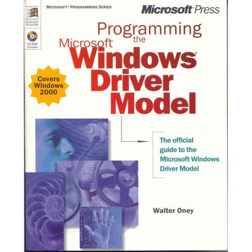 Programming The Microsoft Windows Driver Model   de Oney Walter  Format Broch 