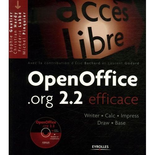 Openoffice.Org 2.2 - Efficace (1 Cd-Rom)   de Gautier Sophie  Format Broch 