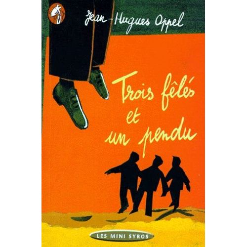 Trois Fls Et Un Pendu    Format Poche 