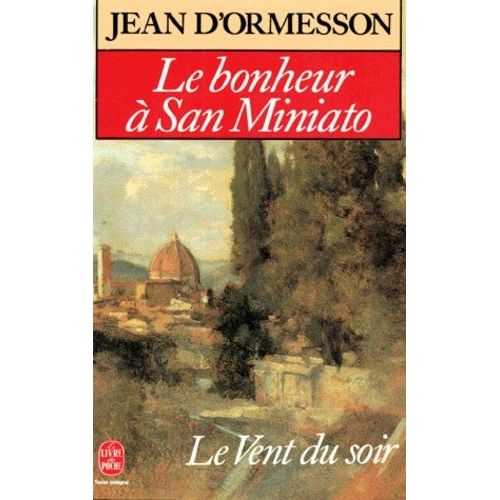 Le Vent Du Soir - Tome 3 - Le Bonheur  San Miniato    Format Poche 