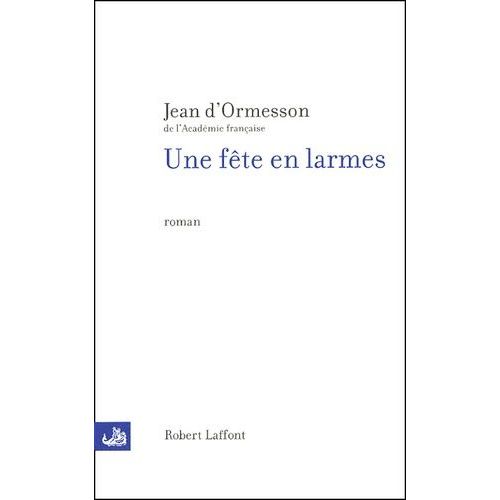 Une Fte En Larmes    Format Grand Format 