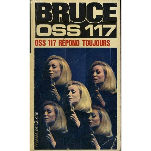 Oss 117 Repond Toujours   de jean bruce