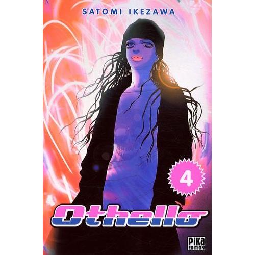 Othello - Tome 4   de Ikezawa Satomi  Format Tankobon 