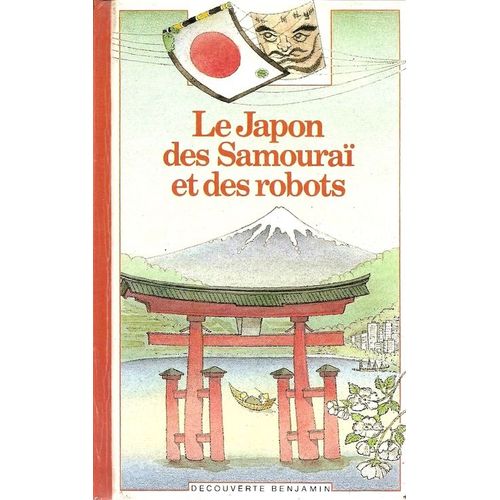 Le Japon Des Samoura Et Des Robots   de Ottenheimer Laurence  Format Poche 