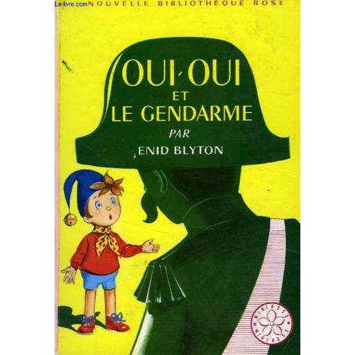 Oui-Oui Et Le Gendarme   de Blyton Enid  Format Reli 