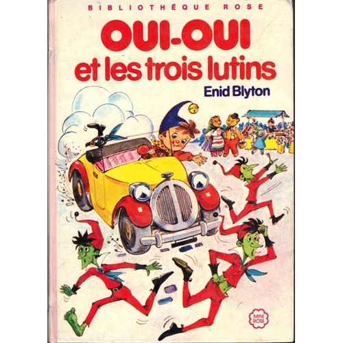 Oui-Oui Et Les Trois Lutins   de BLYTON ENID 