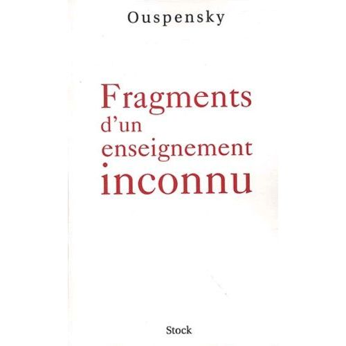 Fragments D'un Enseignement Inconnu   de Ouspensky  Format Broch 