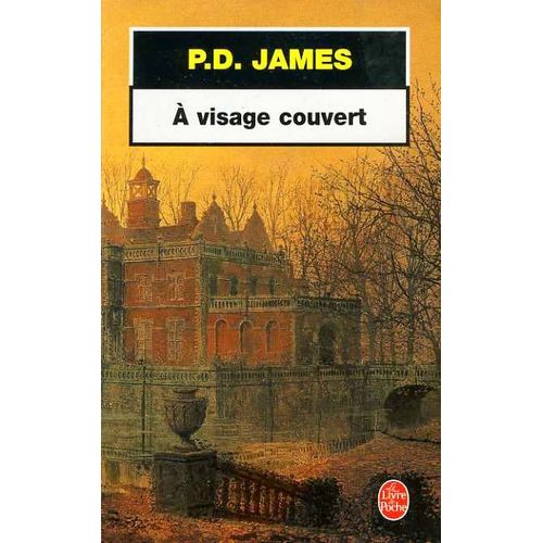 A Visage Couvert   de P.D.James  Format Poche 