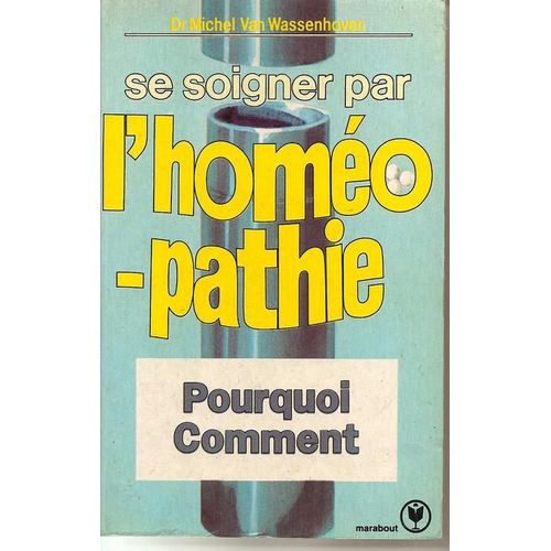 Se Soigner Seul Par L'homopathie   de Pacaud Grard  Format Poche 