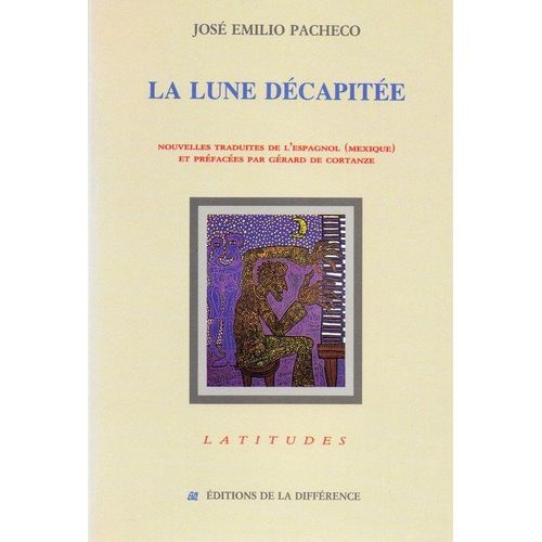 La Lune Dcapite   de Pacheco Jos-Emilio  Format Beau livre 