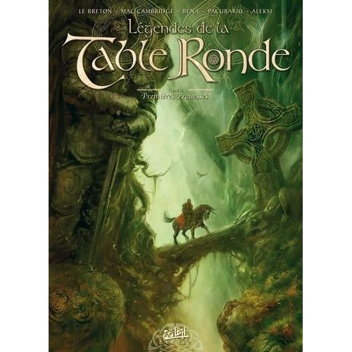Lgendes De La Table Ronde Tome 1 - Premires Prouesses   de Le Breton Ronan  Format Album 